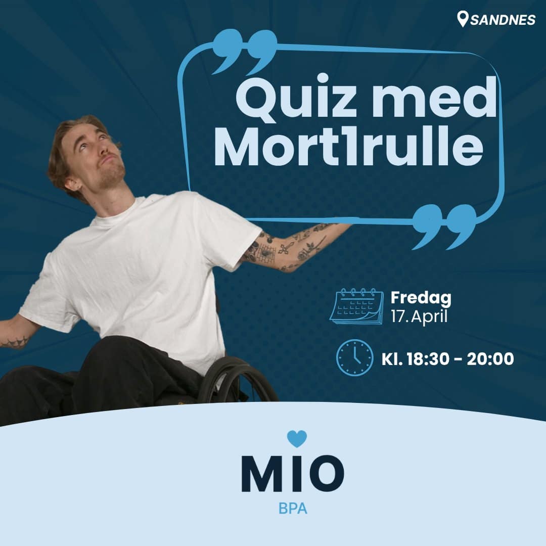 Grafisk plakat fra Mio BPA som reklamerer for «Quiz med Mort1rulle». En mann i rullestol sitter til venstre og peker opp mot teksten. Arrangementet er i Sandnes fredag 17. april kl. 18:30–20:00. Mio BPA-logoen er plassert nederst.