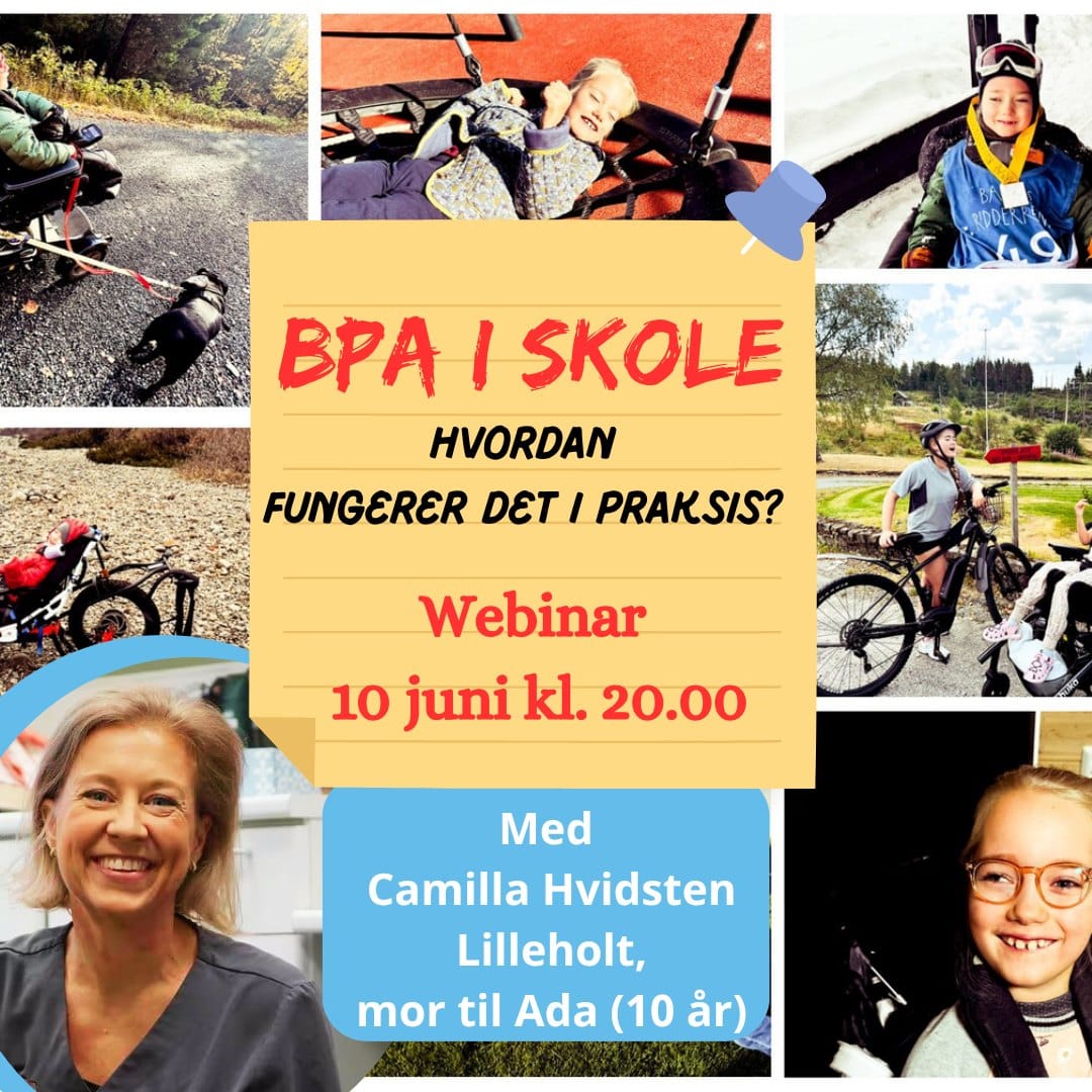 Plakat som reklamerer for webinar med tittelen «BPA i skole – hvordan fungerer det i praksis?». Bildet består av en collage av barn i ulike aktiviteter, blant annet sykling, lek og fritid. I midten står informasjon om webinar 10. juni kl. 20.00. Nederst vises et portrett av Camilla Hvidsten Lilleholt, som skal delta og er mor til Ada (10 år).